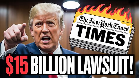 Trump’s $15B Lawsuit vs The New York Times Explained