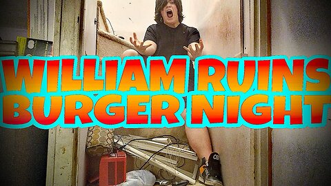 Violette 1st - WILLIAM RUINS BURGER NIGHT (Episode 4)