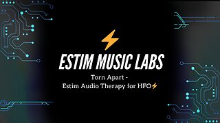Torn Apart - Estim Audio Therapy for HFO