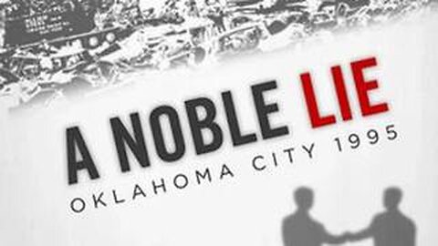 A Noble Lie: Oklahoma City Bombing 1995 (2011)