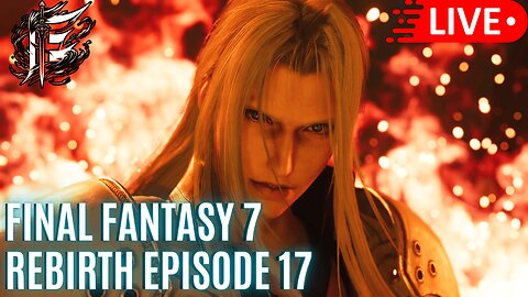 🟢 Eternal Spartan Plays FF7 Rebirth Episode 17 | USMC Veteran