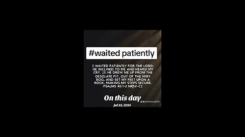 waited patiently #biblebuild #bibleverse #bibleverseoftheday #bible