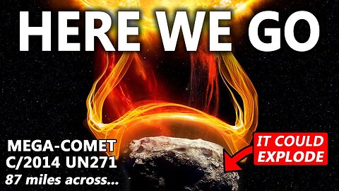 Mega-Comet UN271 Has Arrived, and a Massive Triple Plasma Burst just Blasted Straight To It...