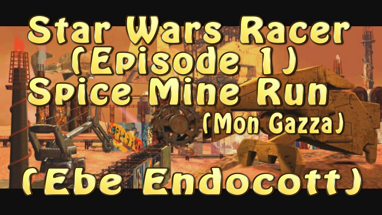 Star Wars Racer (Episode 1) Spice Mine Run (Ebe Endocott)