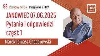 Pożegnanie z 3RP: JANOWIEC 07.06.2025 Pytania i odpowiedzi cz.1 S01E58