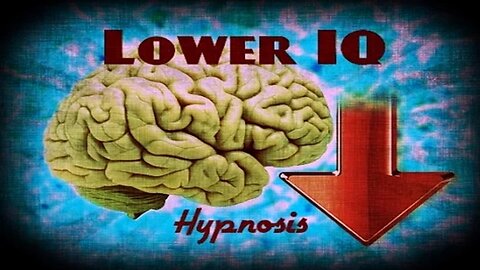 Lower IQ Level Hypnosis Drop Intelligence Binaural Isochronic Dumbing Down