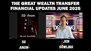 SG Anon With Jon Dowling | Discuss Latest FINANCIAL Updates & The Great Wealth Transfer June 2025