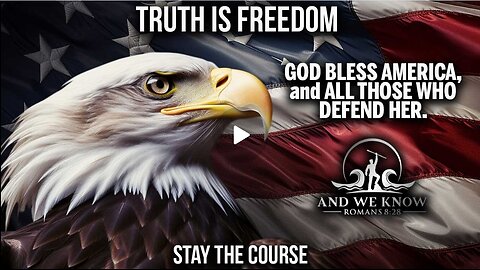 TRUTH is FREEDOM - And We Know
