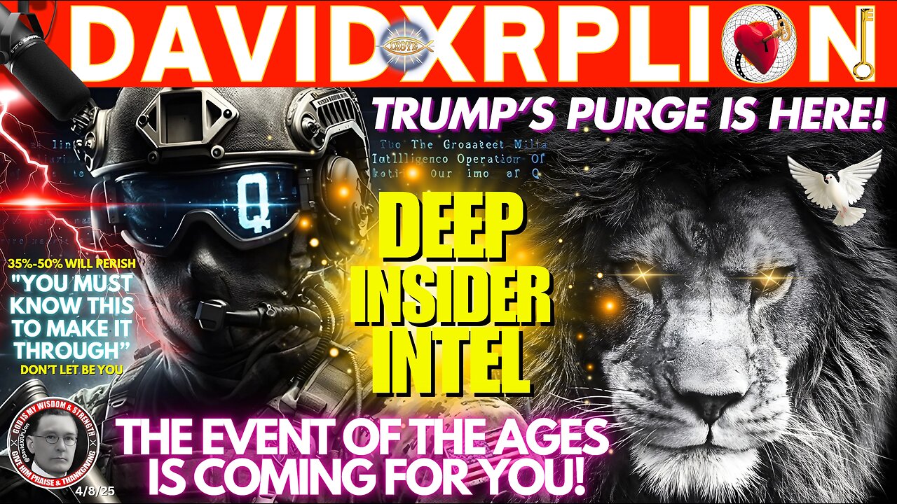 David XRPLion TRUMP'S PURGE IS HERE YOU MUST KNOW TO MAKE IT THROUGH MUST WATCH TRUMP NEWS