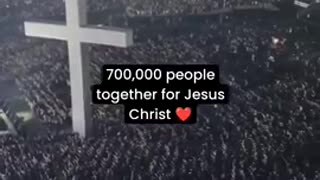 700,000 sing halelujah for Jesus Christ