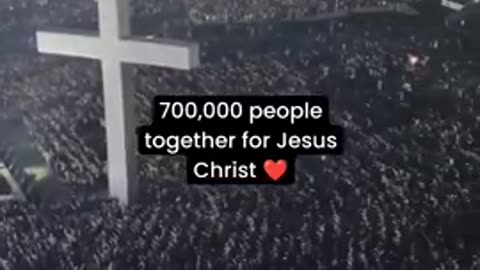 700,000 sing halelujah for Jesus Christ