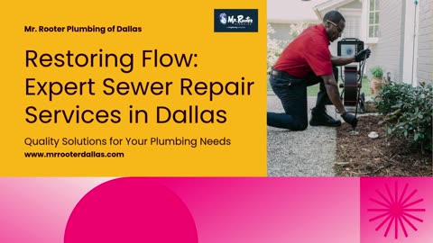 Restoring Flow Expert Sewer Repair Services in Dallas