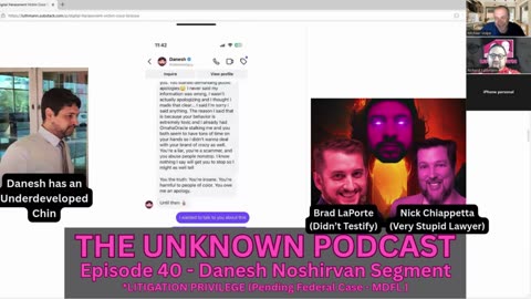 THE UNKNOWN PODCAST 40 – DANESH NOSHIRVAN SEGMENT