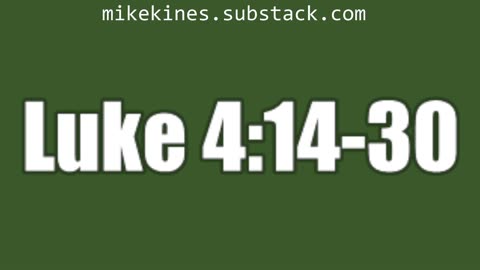 Luke 4:14-30