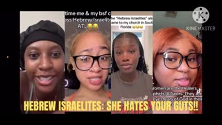 HEBREW ISRAELITES: SHE HATES YOUR GUTS!! #blackwoman #feminism