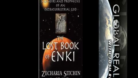 Zecharia Sitchin's The Lost Book of Enki - Part 4 (Commentary and Read by Josh Reeves)