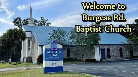 Burgess Road Baptist Church (Live Stream)