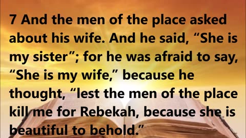 Fearing for his life, Isaac claims Rebekah is his sister.