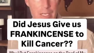 Frankincense is a cancer treatment.