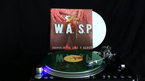 W.A.S.P. - Animal (Fuck Like A Beast) (EP - Side A)