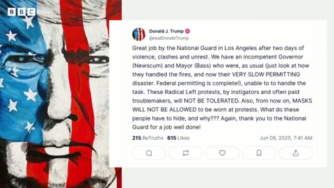 President Trump orders National Guard to LA after clashes over immigration raids | BBC News
