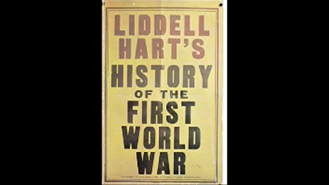 History of the First World War by B.H. Liddell Hart Pt 2 of 2 (Full Audiobook)