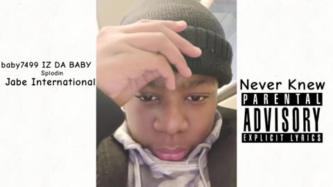 Baby7499 IZ DA BABY - Never Knew (Ft. SDE Jabe)