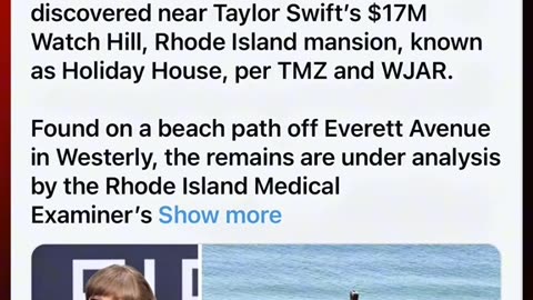 Human remains have been discovered near Taylor Swift's beachside mansion