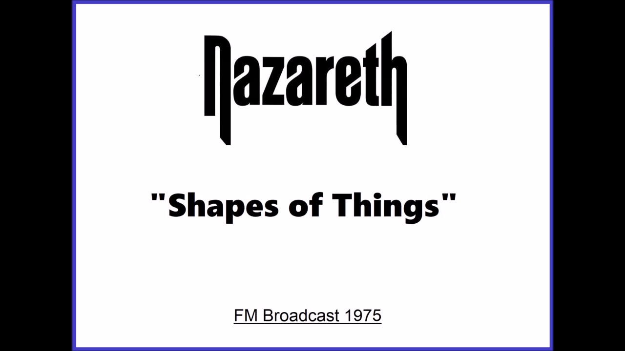 Nazareth - Shapes Of Things (Live in Leicester, England 1975) FM Broadcast