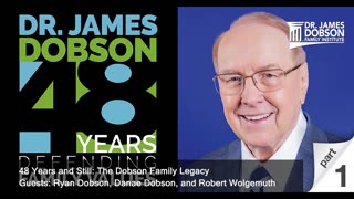 40 Years and Still - Part 1 with Guests Ryan Dobson, Danae Dobson, and Robert Wolgemuth