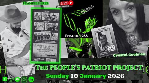 THE PEOPLE'S PATRIOT PROJECT- WE GOT YOUR 6 @ 6:00 Episode 288