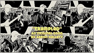 "Trampled" an Original Song by Aaron Hallett
