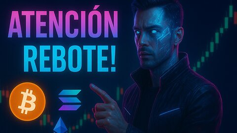 ATENCION REBOTE!!!!, ANALISIS BITCOIN ETHEREUM SOLANA