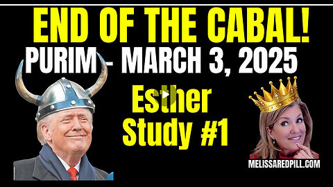 Esther / Purim Study #1 Annihilation of NWO! 1-24-26 | MELISSA REDPILL