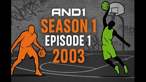 AND1 Season 1 2003 Episode 1