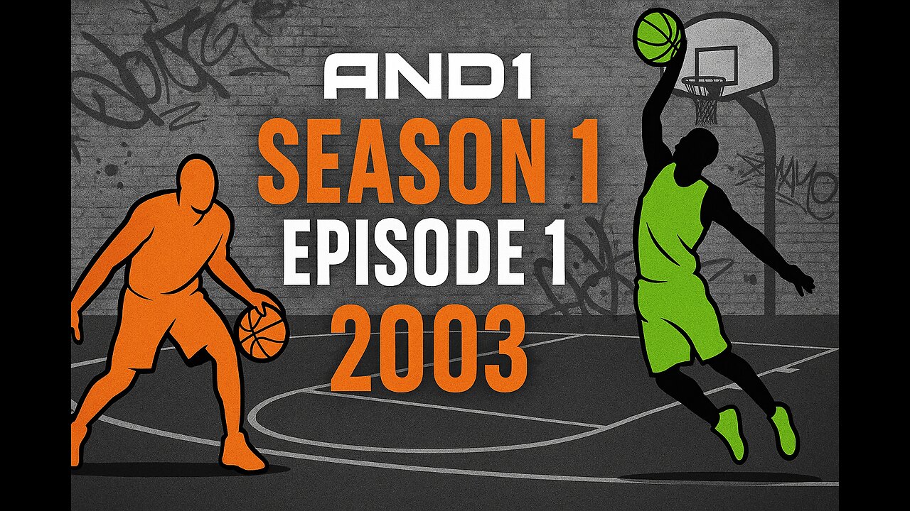 AND1 Season 1 2003 Episode 1