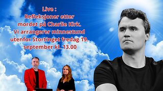 Live : Refleksjoner etter mordet på Charlie Kirk
