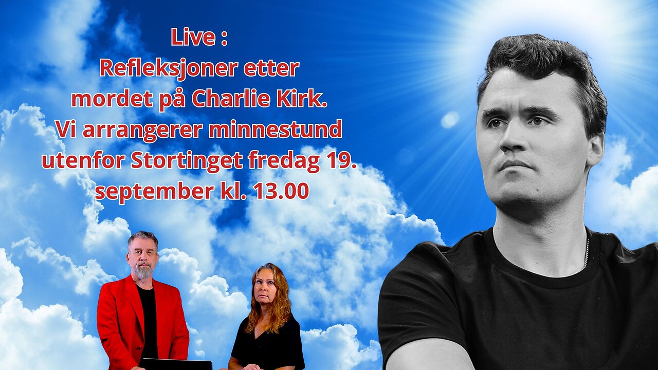 Live : Refleksjoner etter mordet på Charlie Kirk