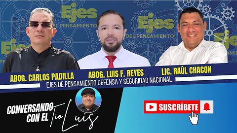 ABOGADO CARLOS PADILLA ABOGADO LUIS REYES LIC E ING RAUL A CHACON EJES DE PENSAMIENTO