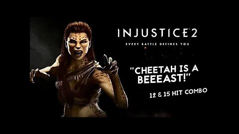 🐆CHEETAH || INJUSTICE II💥 (10+ Combos)