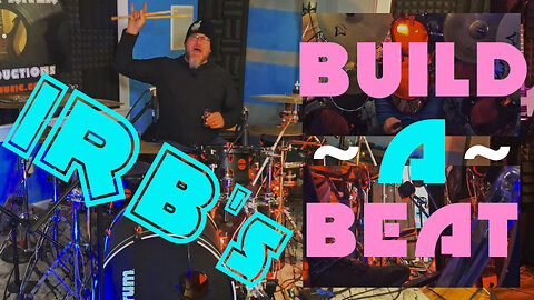 IRB's Build-a-Beat
