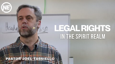 Legal Rights In The Spirit Realm Part 2 | Pastor Joel Tassiello | No Excuses Ministries
