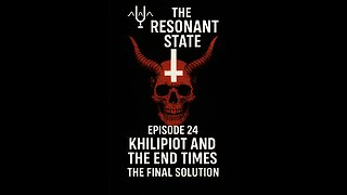 EP24 KILPHOT AND THE END TIMES