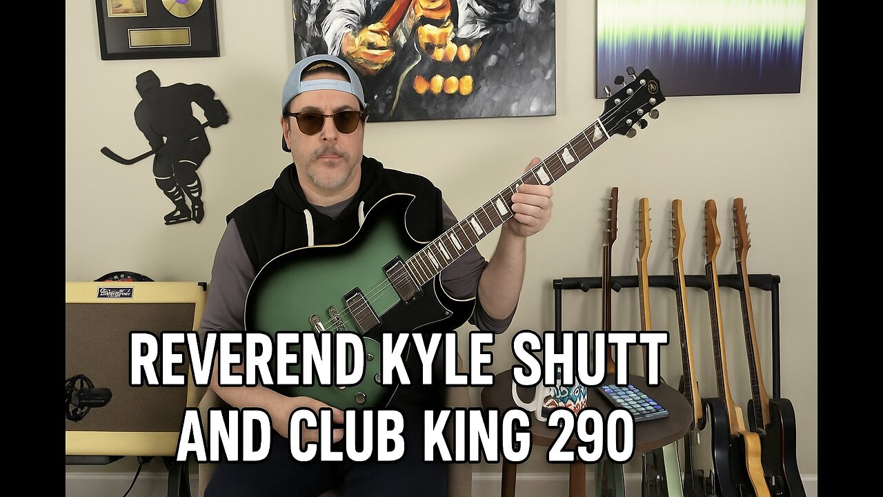 GUITAR GEAR REVIEW - REVEREND KYLE SHUTT AND CLUB KING 290