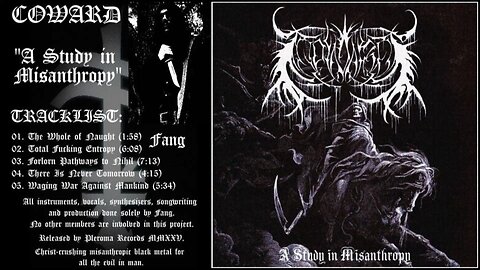 Coward- A Study in Misanthropy (Full EP 2025)