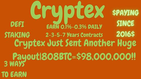 *Cryptex*|Another Huge Payout of $98,000,000 In Bitcoin (808 BTC)-Link Below Video!
