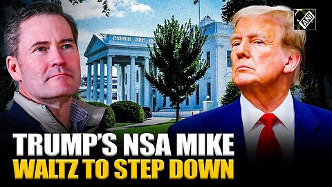 Breaking: Trump’s NSA Mike Waltz, Deputy Alex Wong to step down amid signal chat controversy