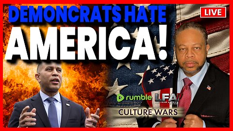 DEMONCRATS HATE AMERICA! | CULTURE WARS 7.3.25 2PM