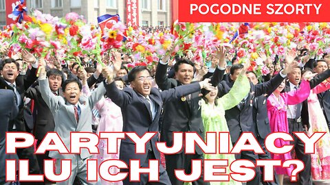 Ilu naprawdę jest partyjniaków | Pogodne Szorty #196