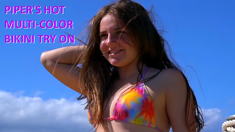 Piper's Early Days (4) Multi-colored Bikini Show 4K HD